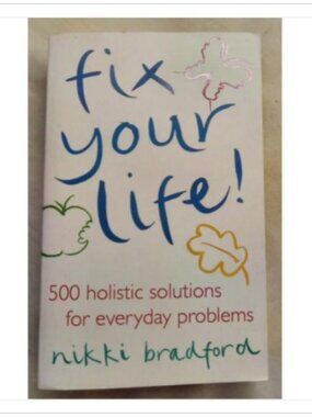 Fix Your Life! 500 Holistic Solutions for Everyday Problems Mobius 1st 2007 PB